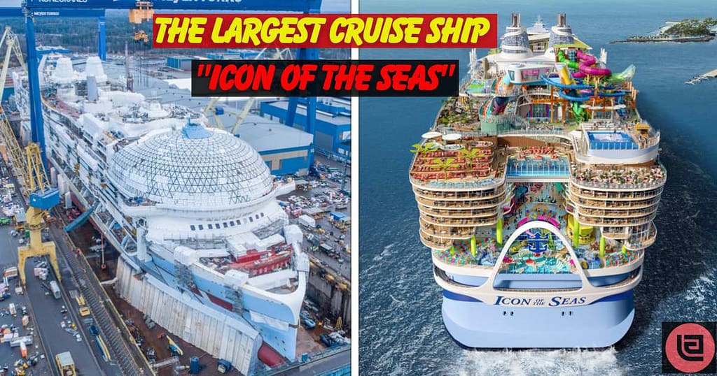 The completion of the largest cruise ship Icon of the Seas in the world is near