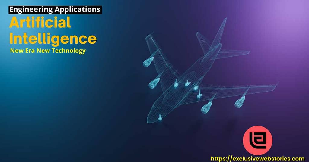 Aerospace Engineering - Engineering Applications of Artificial Intelligence, A New Era