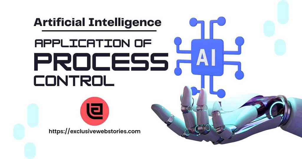 Applications of Artificial Intelligence Process Control