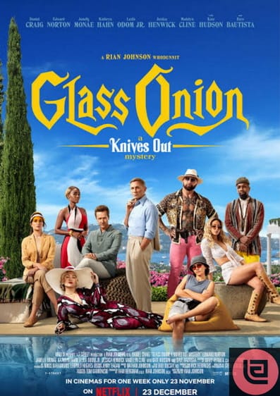 Glass Onion A Knives out Mystery - The 5 Most Watched Netflix Movies of All Time