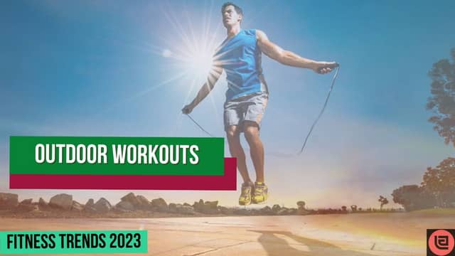 Outdoor Workouts (Fitness Trends 2023) 