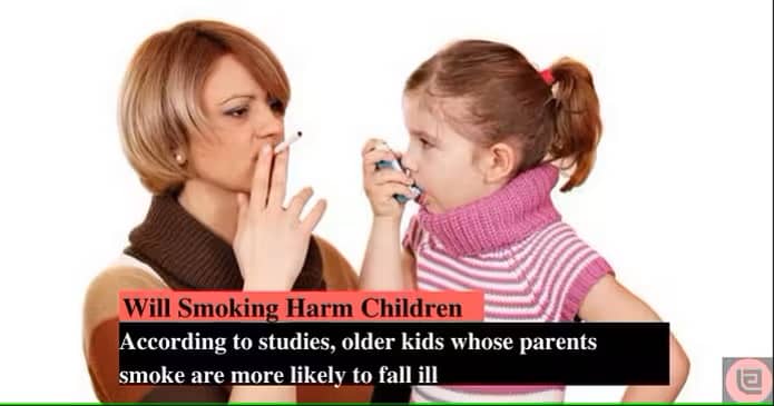 Will Passive smoking harm my children