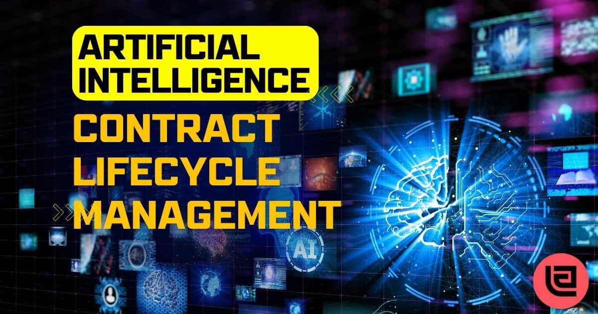 How Valuable Artificial Intelligence in Contract Lifecycle Management ...